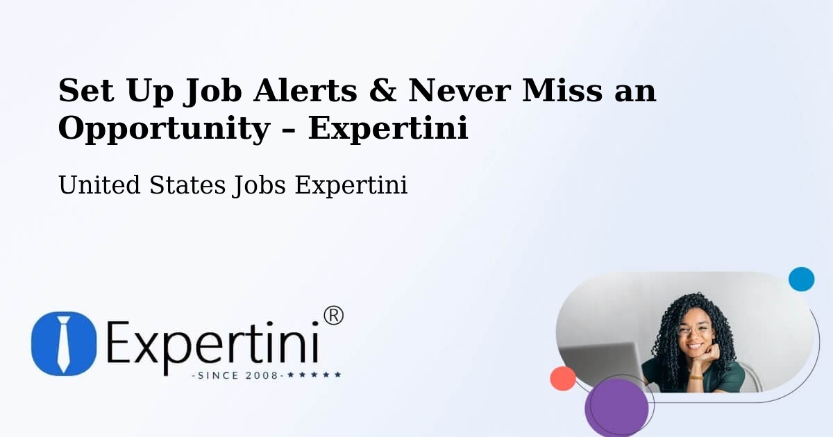 Job Alerts Guide – Get Notified About New Jobs in Schofield - Schofield, United States Jobs Expertini