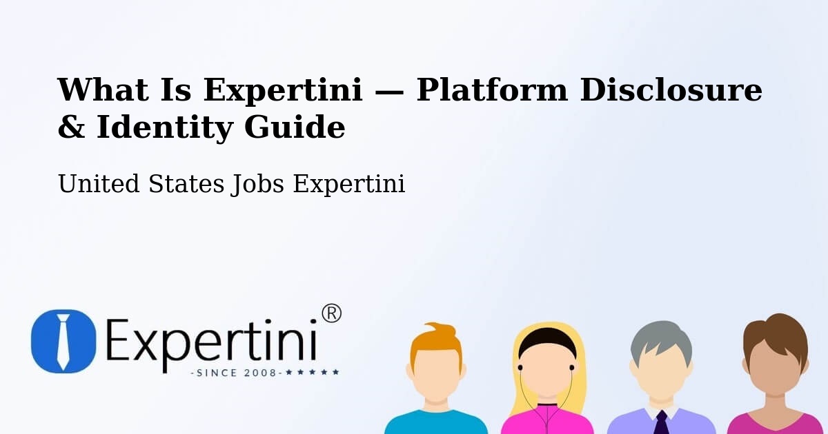 What Is Expertini — Platform Disclosure & Identity Guide – Schofield